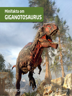 cover image of Minifakta om giganotosaurus